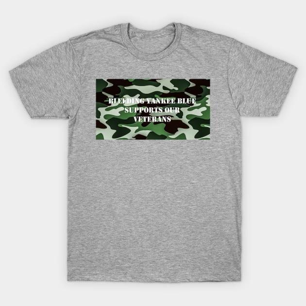 BYB Supports Veterans Design T-Shirt by Bleeding Yankee Blue